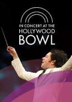 Watch In Concert at the Hollywood Bowl Tvmuse