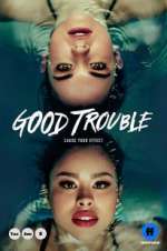 Watch Good Trouble Tvmuse
