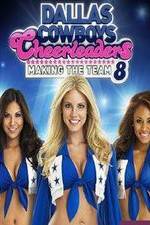 Watch Dallas Cowboys Cheerleaders: Making the Team Tvmuse