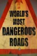 Watch World's Most Dangerous Roads Tvmuse