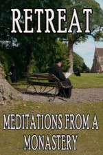 Watch Retreat Meditations from a Monastery Tvmuse