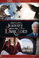 Watch Journey Into the Dark Ages Tvmuse