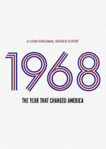 Watch 1968: The Year That Changed America Tvmuse