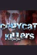 Watch CopyCat Killers Tvmuse