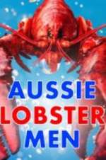 Watch Aussie Lobster Men Tvmuse