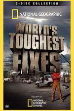 Watch National Geographic Worlds Toughest Fixes Tvmuse