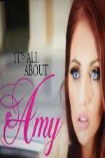 Watch Its All About Amy Tvmuse