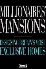 Watch Millionaires' Mansions Tvmuse