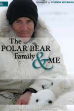Watch The Polar Bear Family & Me Tvmuse