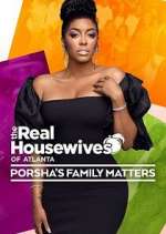 Watch The Real Housewives of Atlanta: Porsha's Family Matters Tvmuse