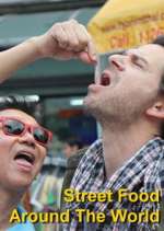 Watch Street Food Around the World Tvmuse