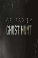 Watch Celebrity Ghost Hunt Tvmuse