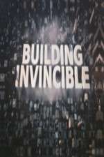 Watch Building Invincible Tvmuse