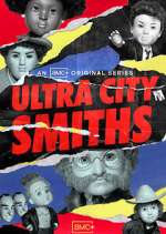 Watch Ultra City Smiths Tvmuse