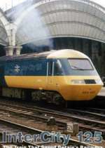 Watch Intercity 125: The Train That Saved Britain's Railways Tvmuse