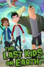 Watch The Last Kids on Earth Tvmuse