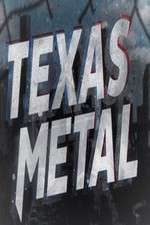 Watch Texas Metal Tvmuse