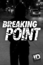 Watch Breaking Point (ID) Tvmuse