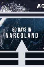 Watch 60 Days In: Narcoland Tvmuse