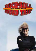 Watch Rock & Roll Road Trip with Sammy Hagar Tvmuse