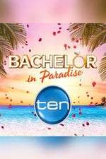 Watch Bachelor in Paradise Australia Tvmuse