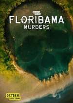 Watch Floribama Murders Tvmuse
