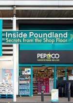 Watch Inside Poundland: Secrets from the Shop Floor Tvmuse