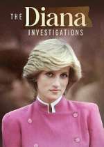 Watch The Diana Investigations Tvmuse