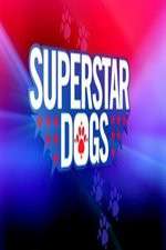 Watch Superstar Dogs Tvmuse