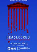 Watch Deadlocked: How America Shaped the Supreme Court Tvmuse
