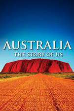 Watch Australia The Story of Us Tvmuse