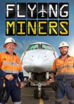 Watch Flying Miners Tvmuse