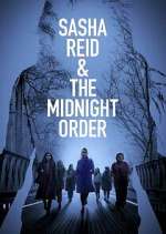Watch Sasha Reid and the Midnight Order Tvmuse