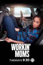 Watch Workin Moms Tvmuse