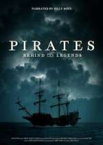 Watch Pirates: Behind the Legends Tvmuse