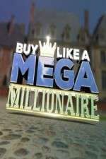 Watch Buy Like a Mega Millionaire Tvmuse