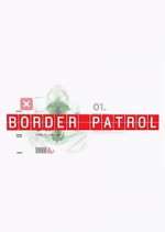 Watch Border Patrol Tvmuse