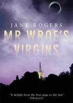 Watch Mr. Wroe's Virgins Tvmuse