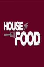 Watch House of Food Tvmuse