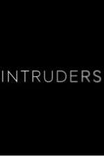 Watch Intruders Tvmuse