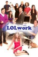 Watch LOLWork Tvmuse