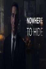 Watch Nowhere To Hide Tvmuse