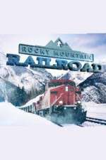 Watch Rocky Mountain Railroad Tvmuse