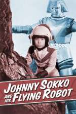 Watch Johnny Sokko and His Flying Robot Tvmuse