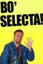 Watch Bo' Selecta Tvmuse