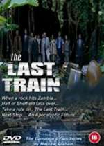 Watch The Last Train Tvmuse