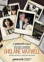 Watch Epstein's Shadow: Ghislaine Maxwell Tvmuse