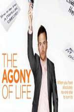 Watch The Agony of Life Tvmuse
