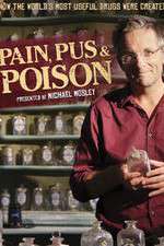 Watch Pain Pus & Poison The Search for Modern Medicines Tvmuse