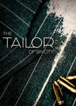 Watch The Tailor of Sin City Tvmuse